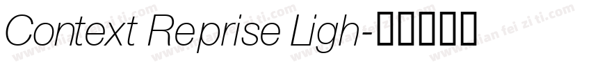 Context Reprise Ligh字体转换